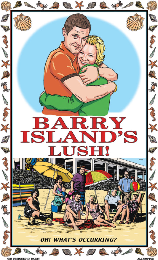 0395 - 'Barry Island's Lush' Tea Towel