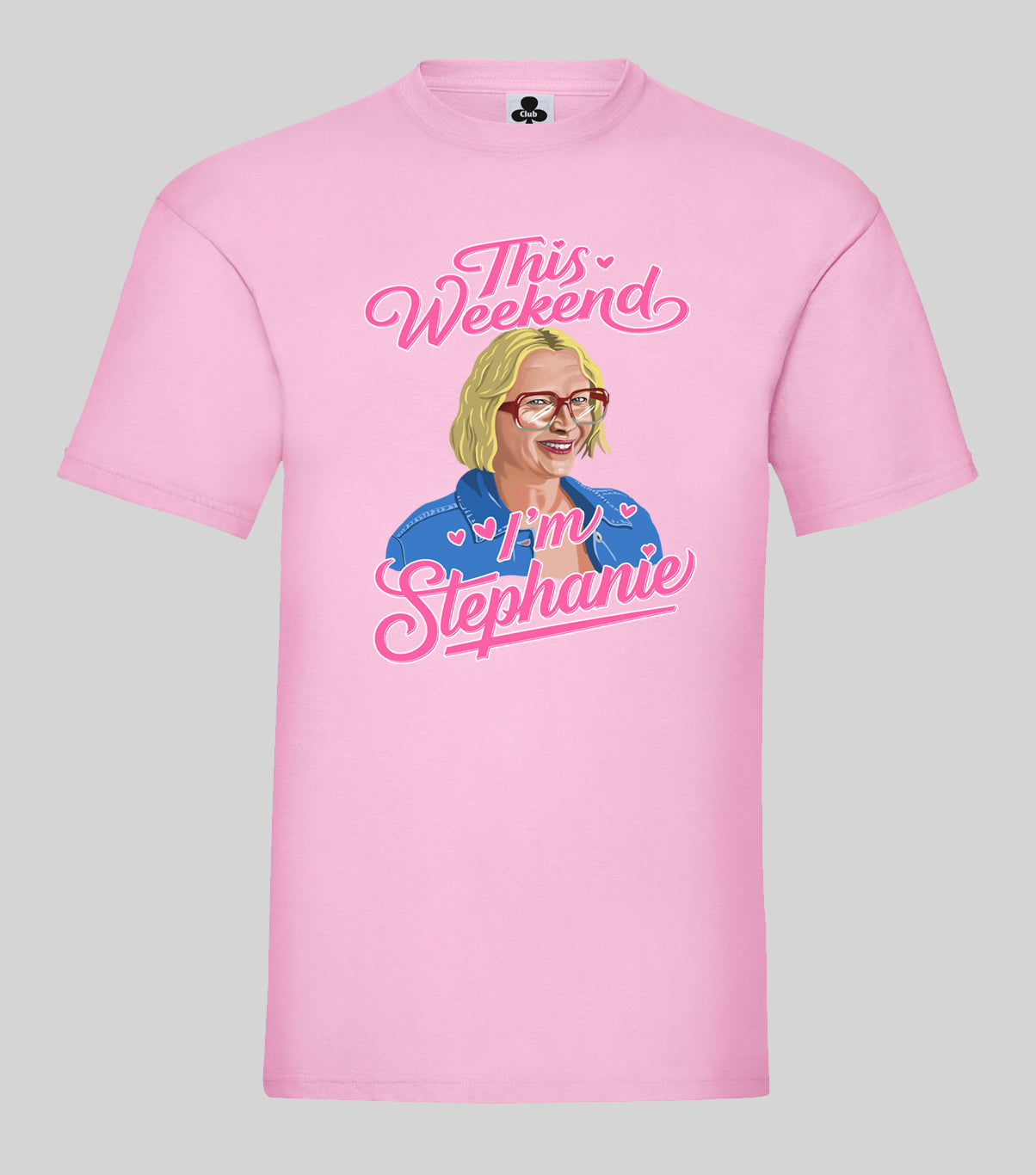 0135 - Stacey 'I'm Stephanie' T-Shirt (White)